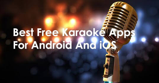 10 Best Karaoke Applications for Android