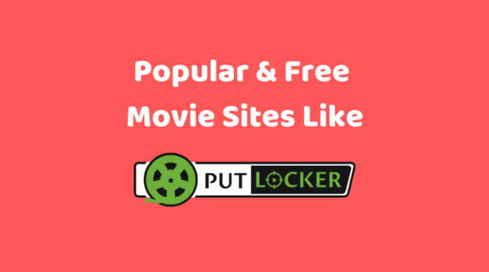 Putlocker – Watch Free Movies and TV shows, Best Putlockers Alternatives [2020]
