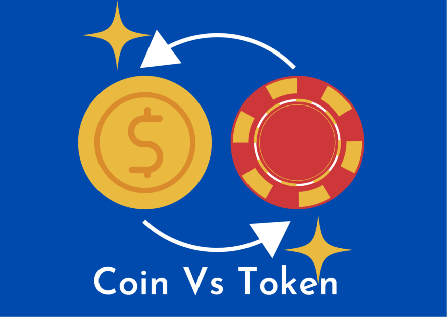What is the difference between Token and Coin? [Cryptocurrencies]