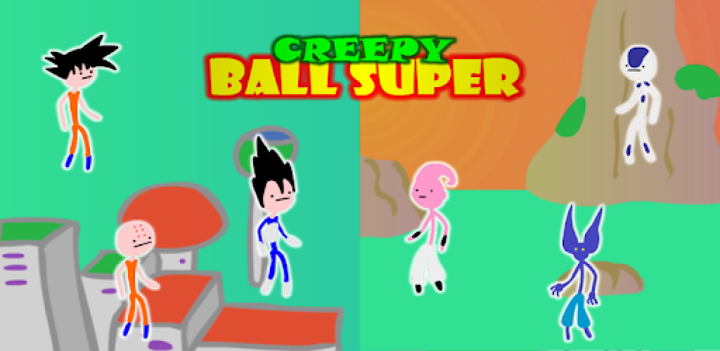 Creepy Ball Super